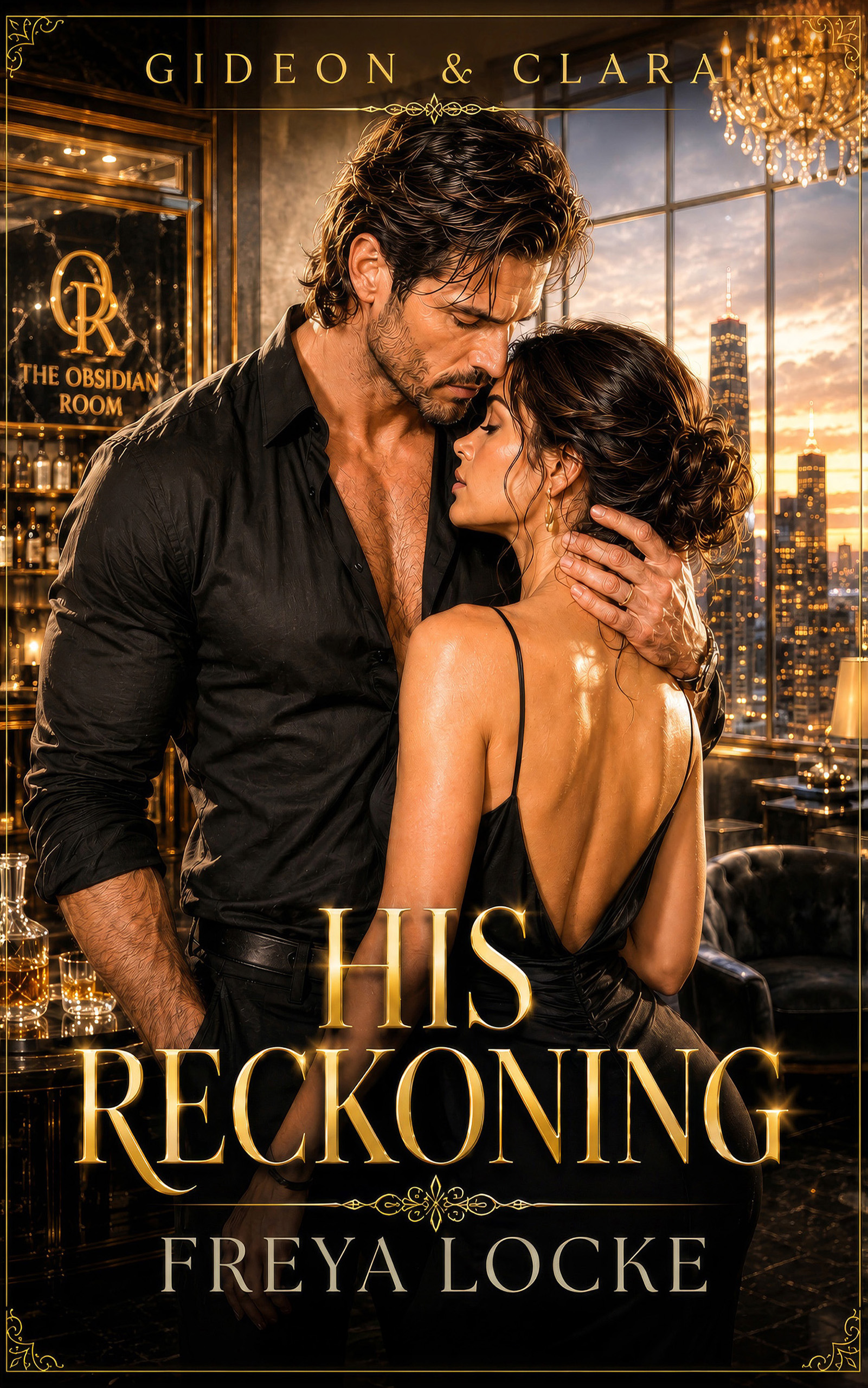 His Reckoning: Gideon & Clara — a dark billionaire romance by Freya Locke
